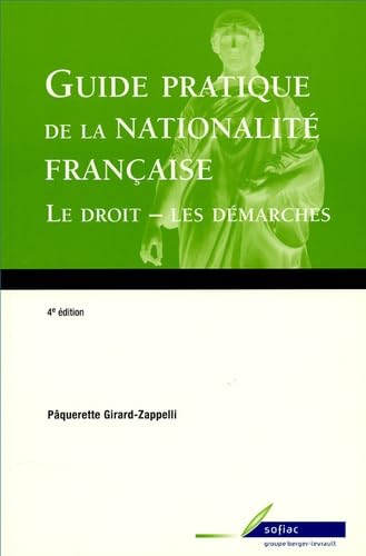 Guide pratique de la nationalité française: Le droit, les démarches book