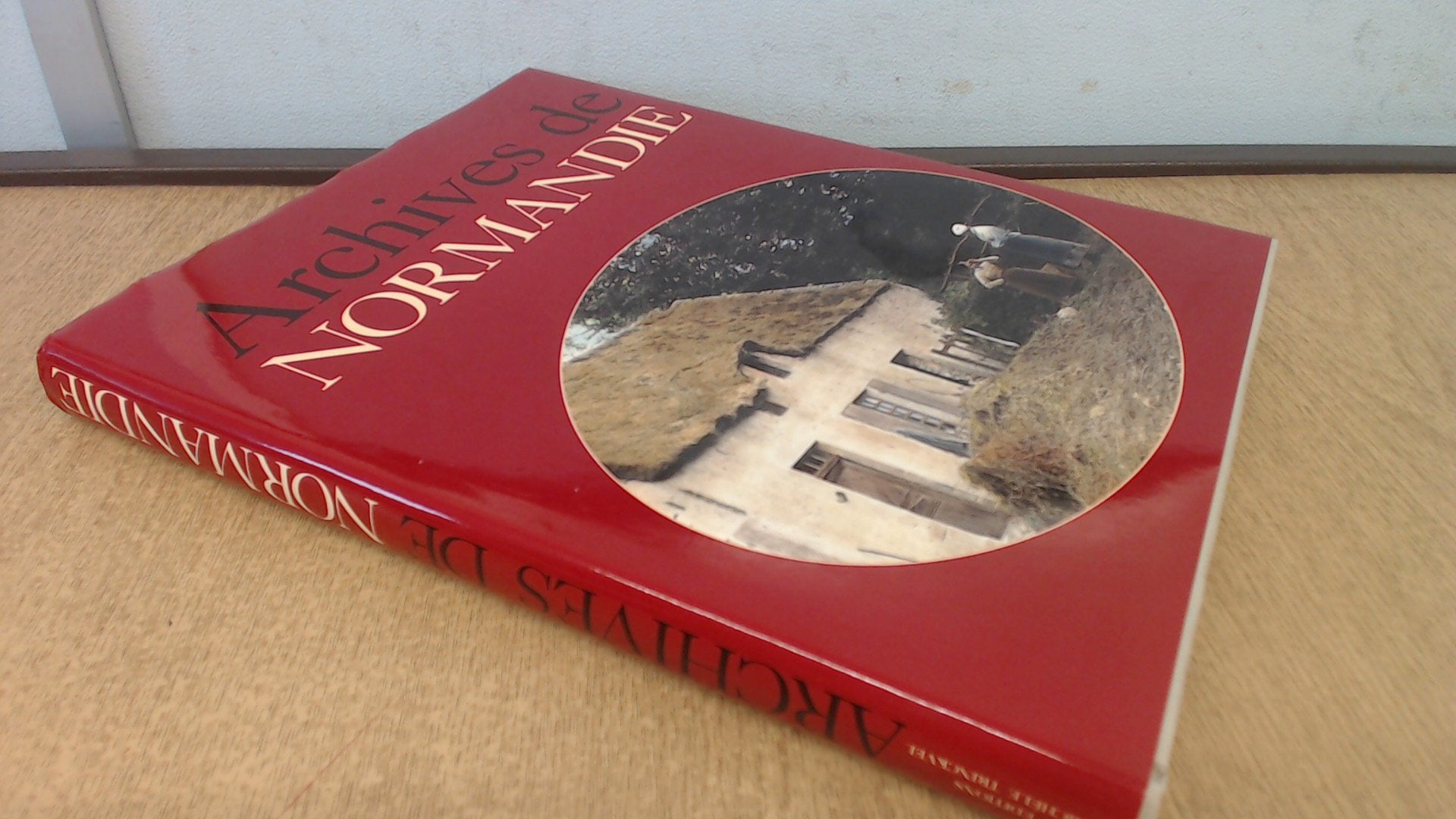 Archives de normandie (Archives France) Books