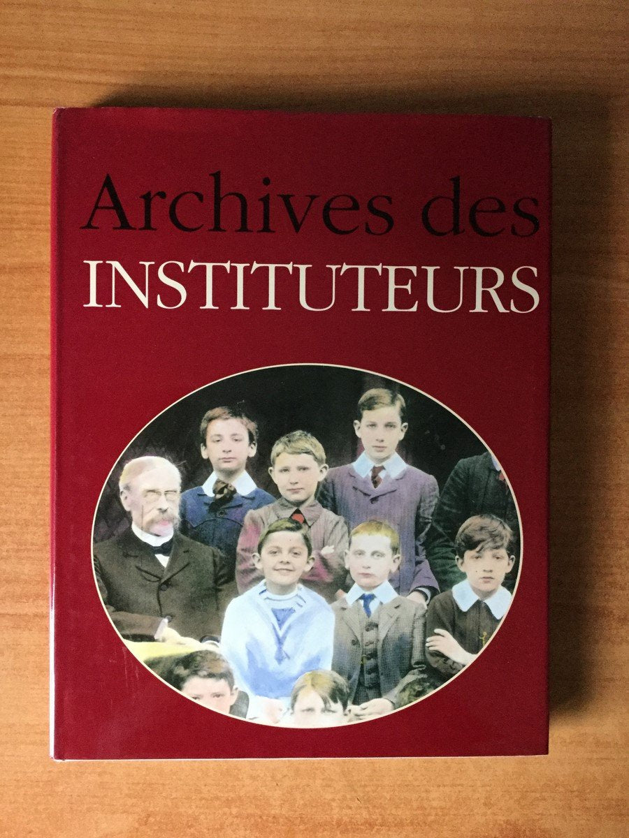 Instituteurs : Les archives book