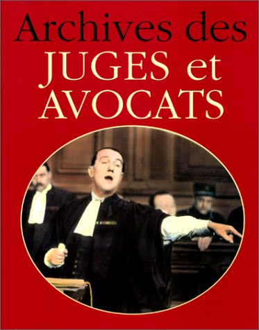 Archives des juges et des avocats book
