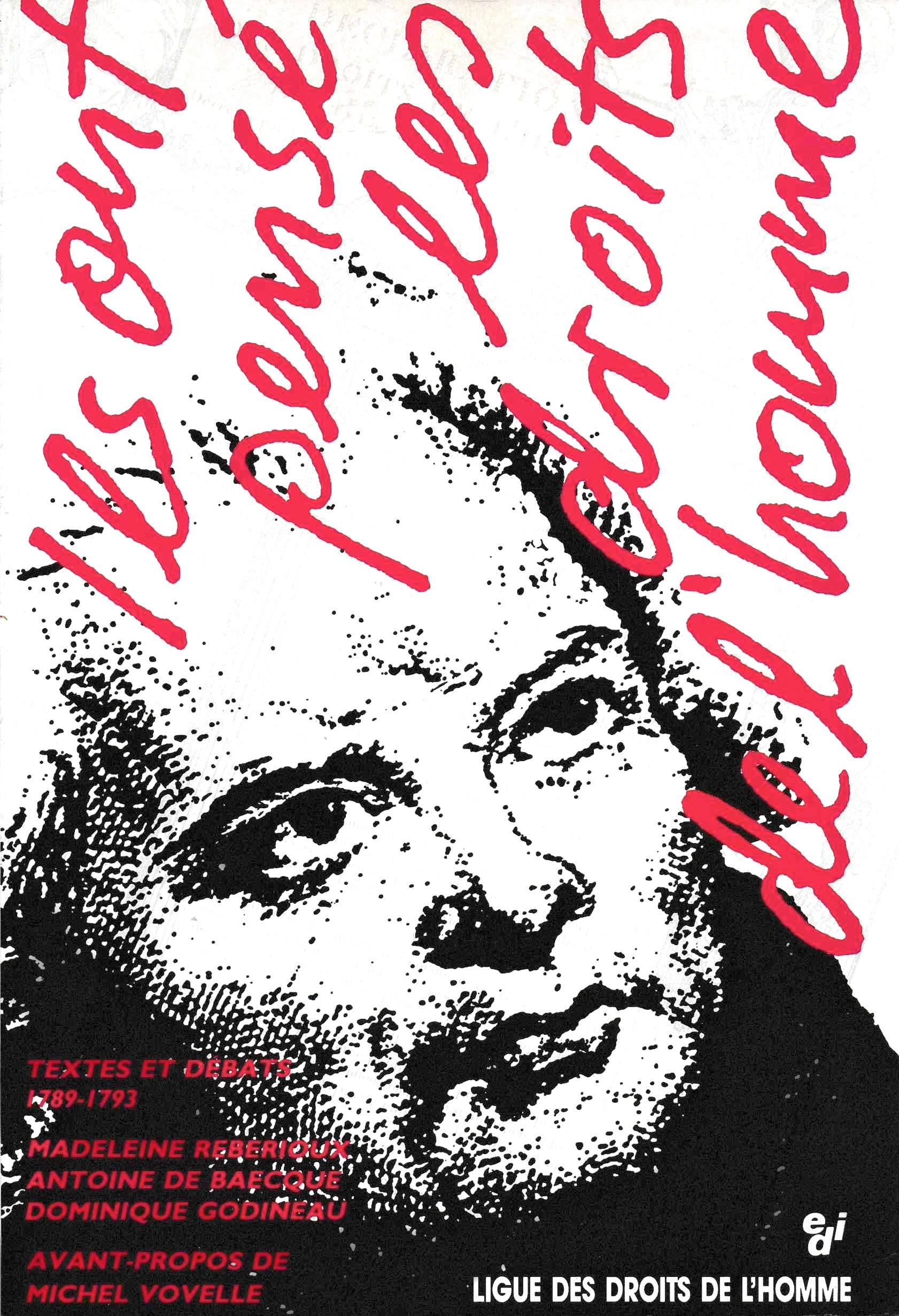 Ils ont pensé les droits de l'homme : textes et débats, 1789-1793 Books