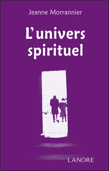 L'Univers spirituel Religion & Esotericism