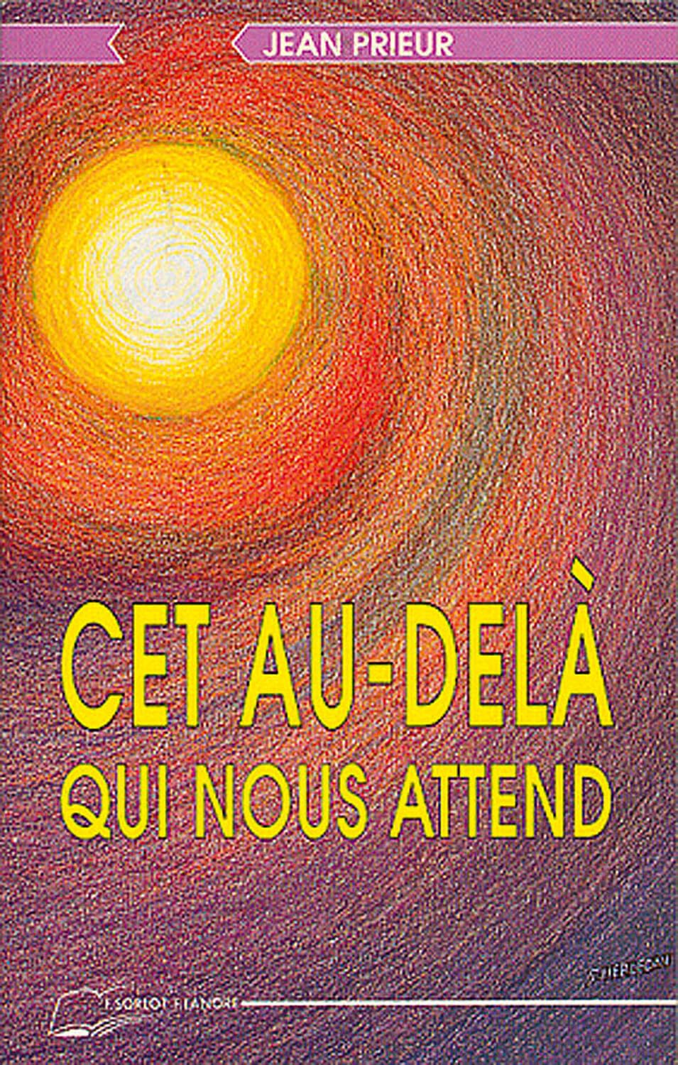 Cet au-delà qui nous attend book
