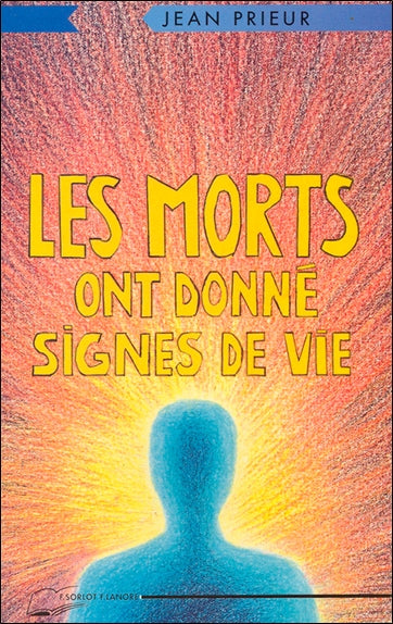 Les morts ont donné signe de vie book