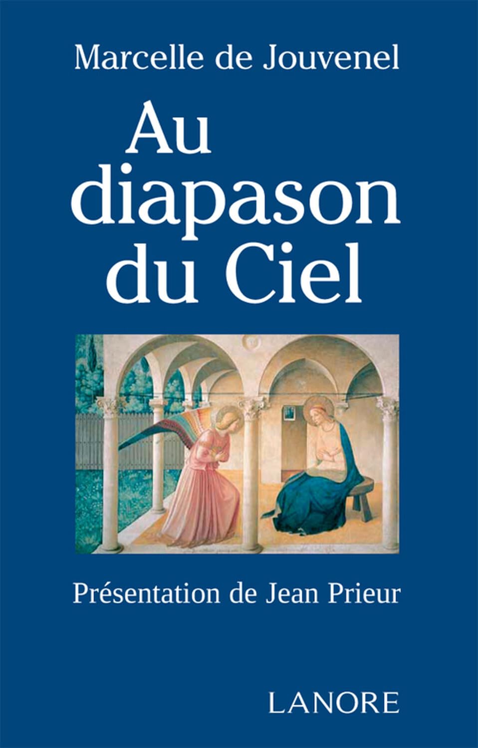 Au diapason du Ciel Tome 1 Religion & Esotericism