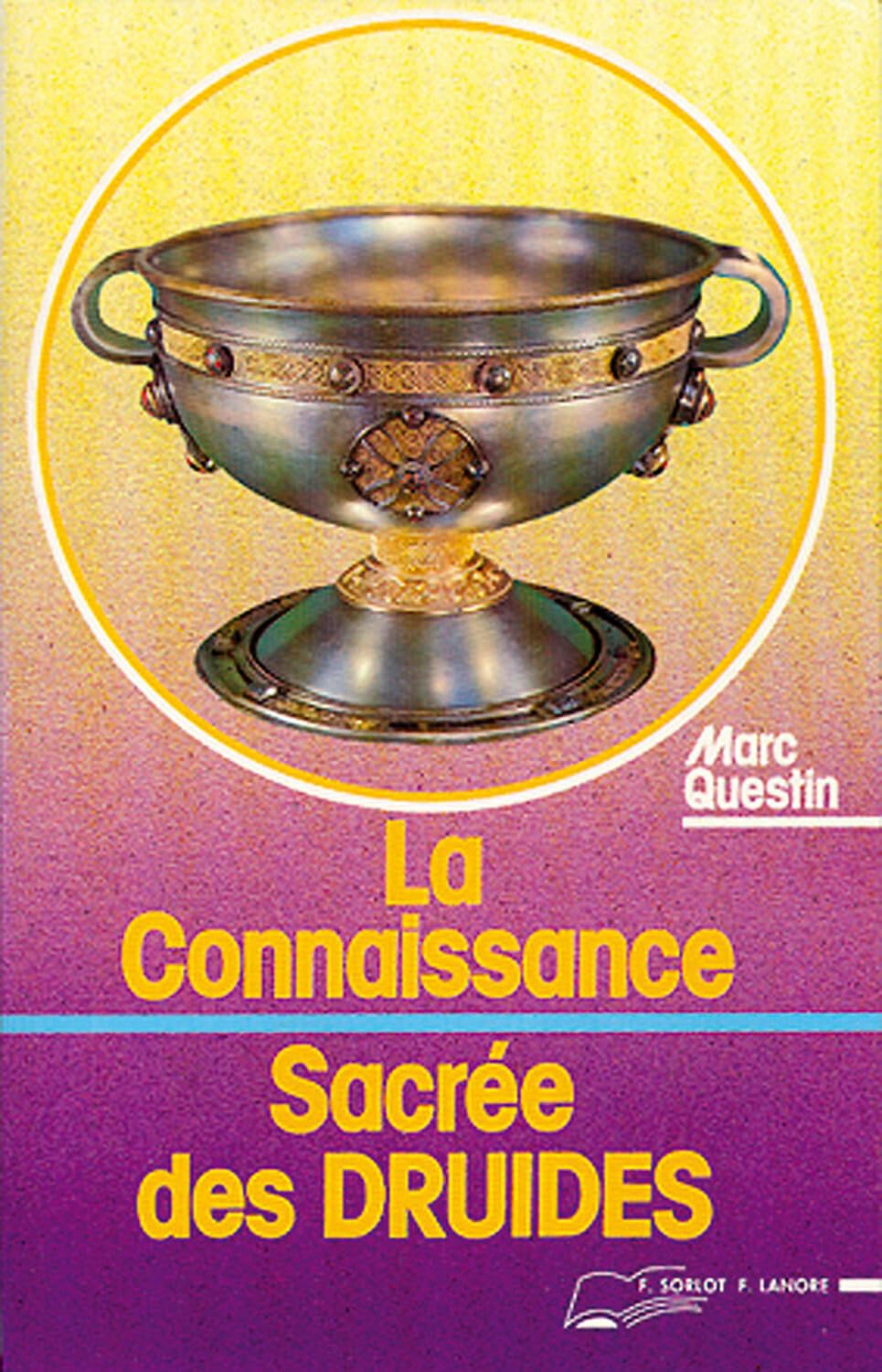 La connaissance sacrée des druides: Les enchantements d'Hyperborée Religion & Esotericism