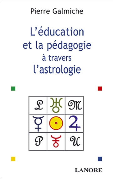 L'éducation et la pédagogie à travers l'astrologie Religion & Esotericism
