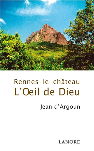 Rennes-le-Château, l'oeil de Dieu book