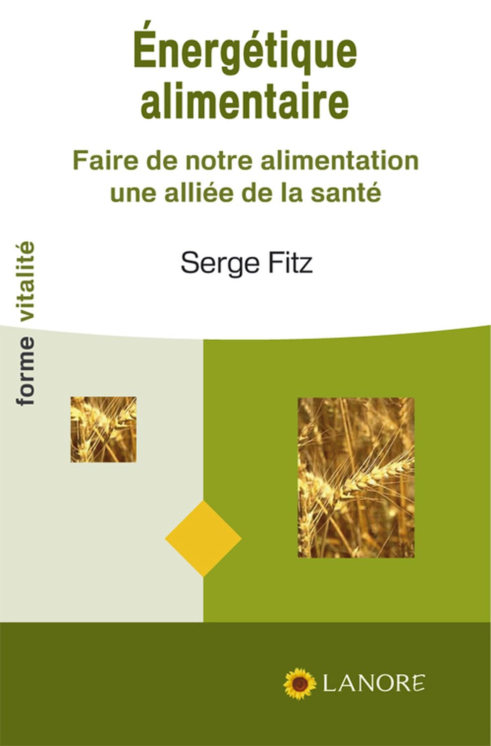 Energétique alimentaire - Faire de notre alimentation une alliée de la santé Health, Nutrition & Fitness