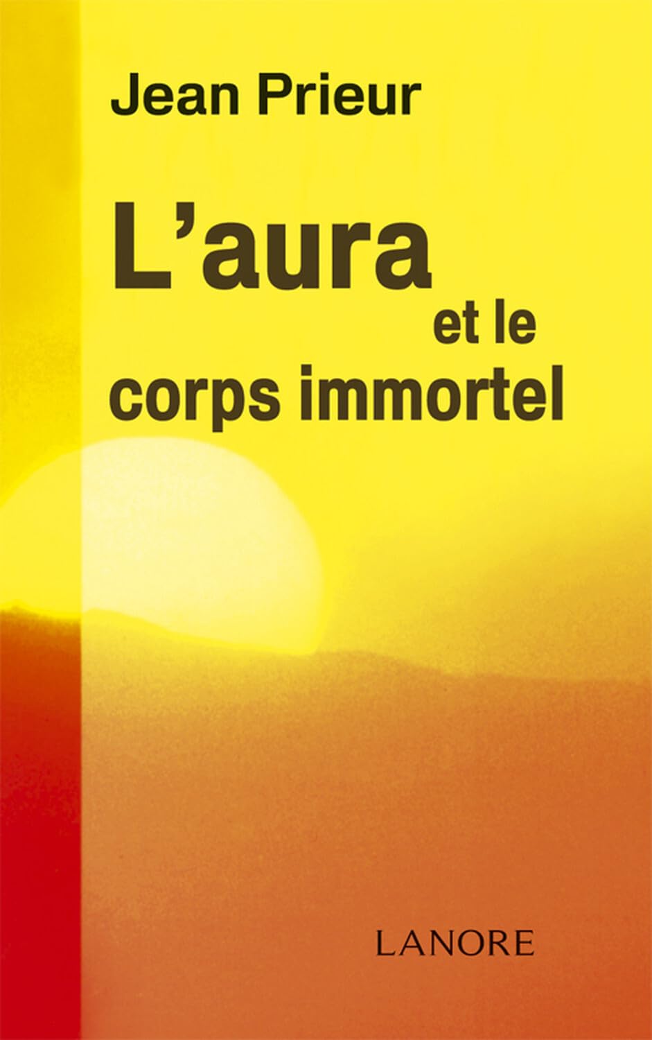 L'aura et le corps immortel book