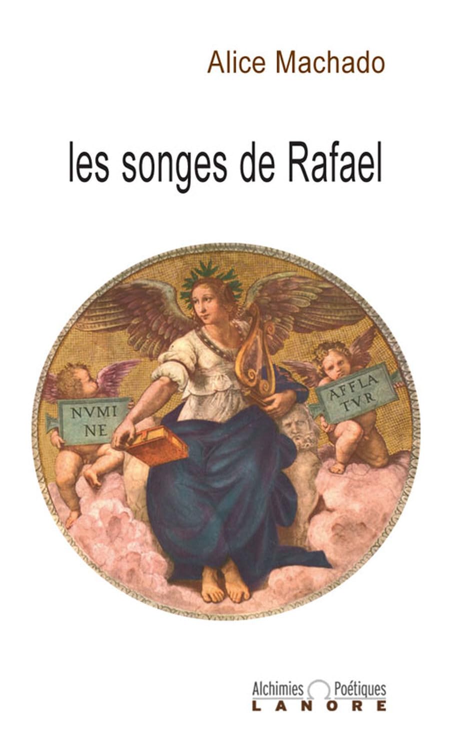 Les songes de Rafaël - Alchimies poétiques book