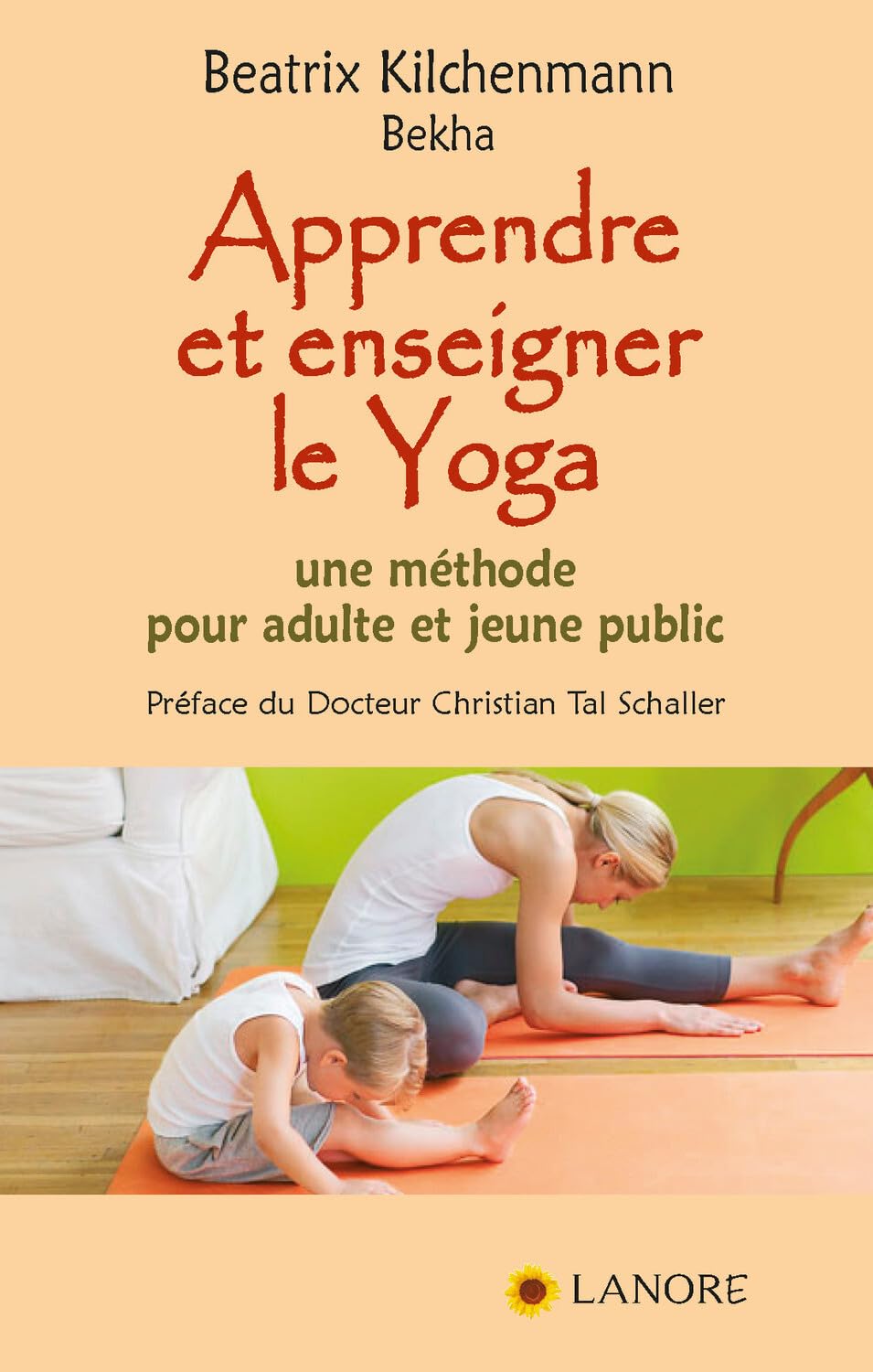 Apprendre et enseigner le Yoga - Une méthode pour adulte et jeune public book
