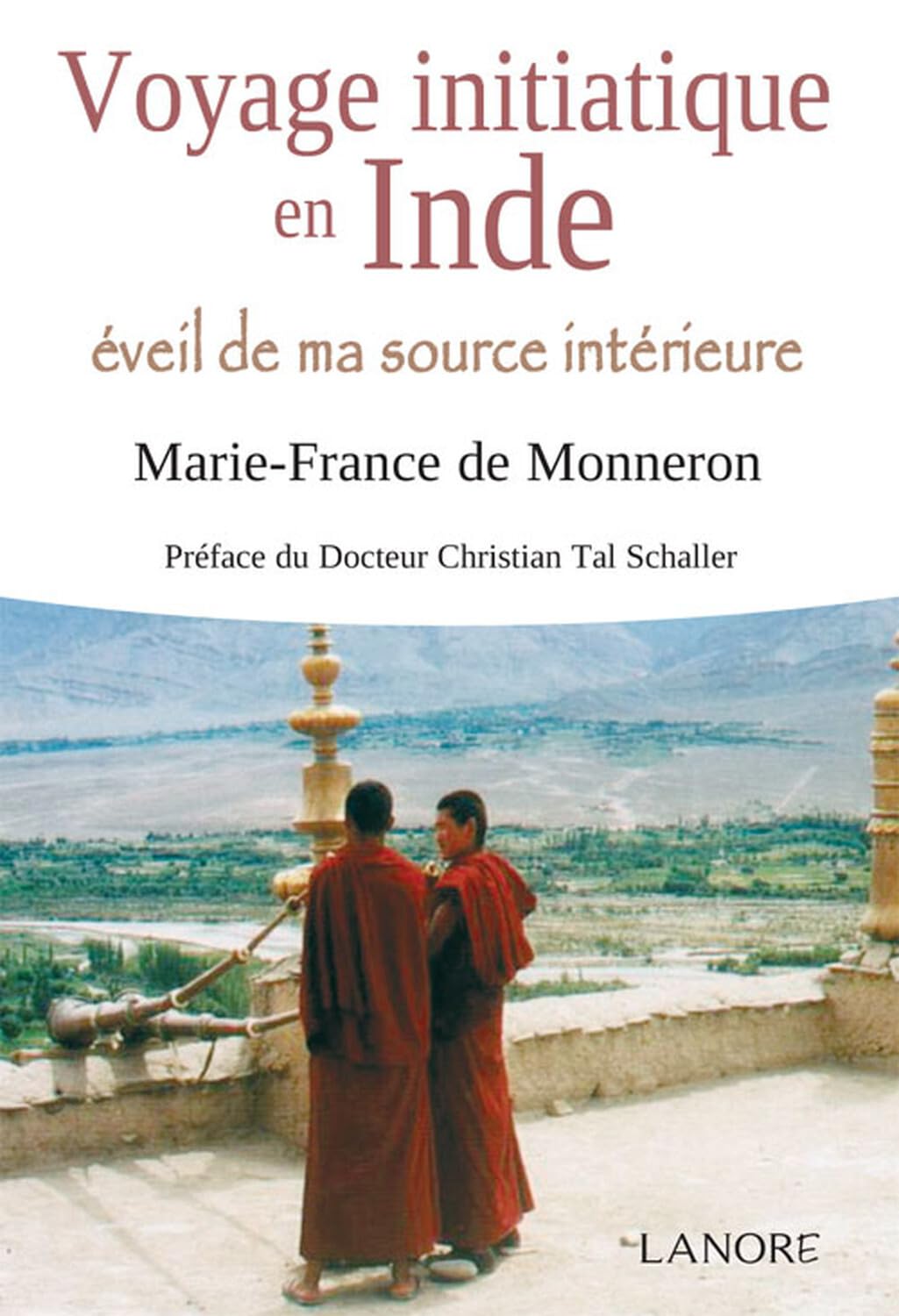 Voyage initiatique en Inde éveil de ma source intérieure book