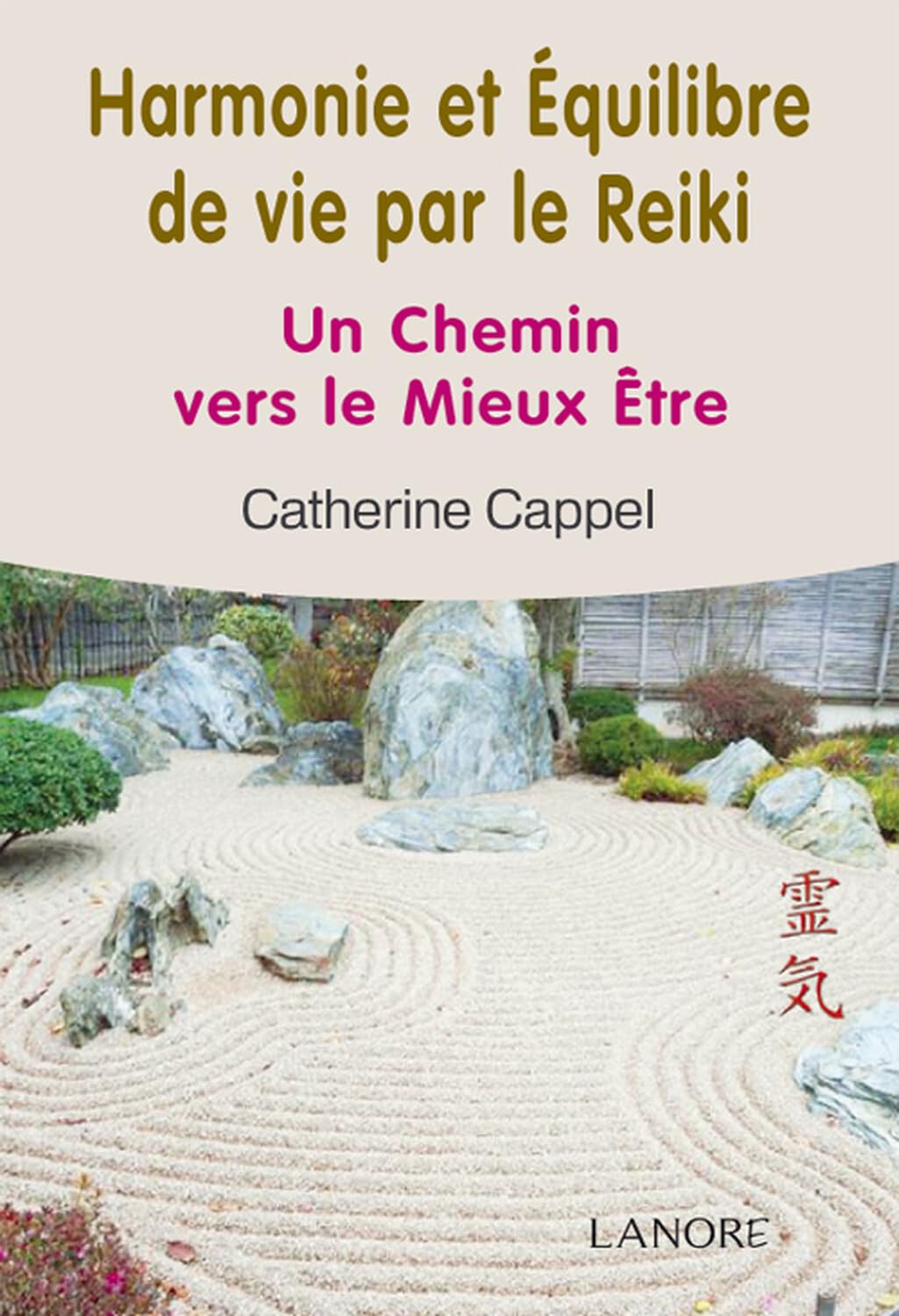 Harmonie et équilibre de vie par le Reiki - Un Chemin vers le Mieux-être book