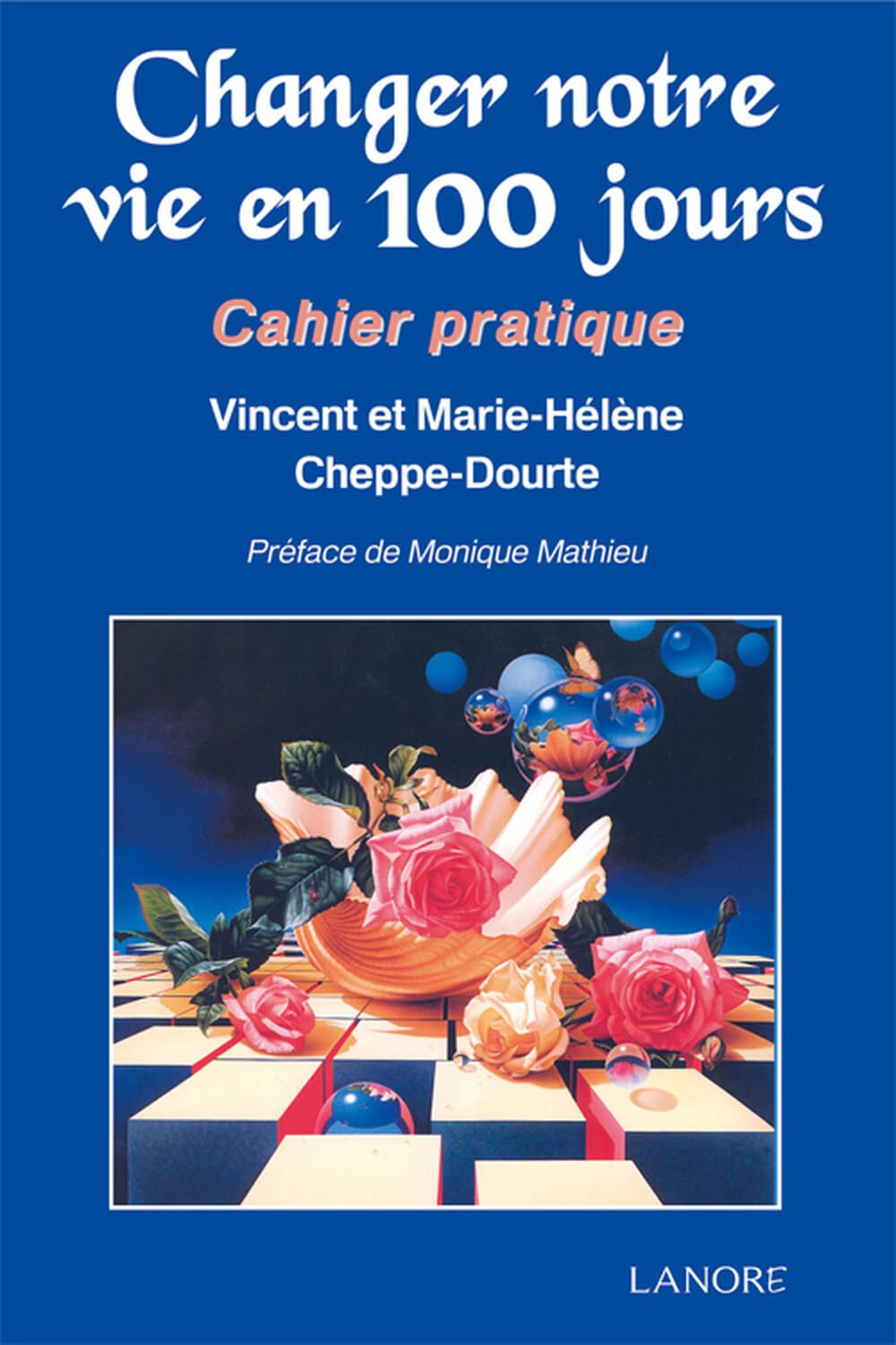 Changer notre vie en 100 jours - Cahier pratique book