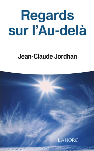 Regards sur l'au-delà Religion & Esotericism