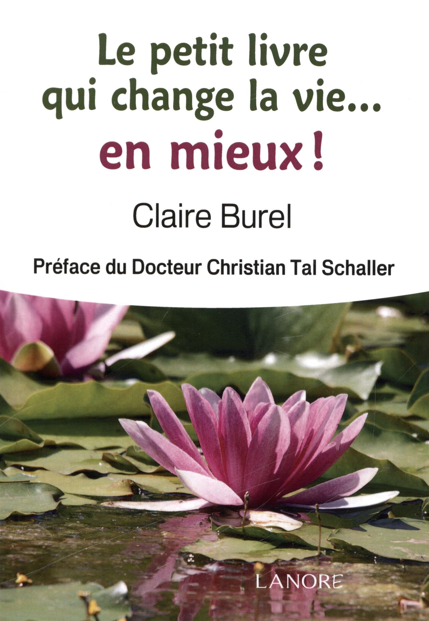 Le petit livre qui change la vie... en mieux ! Books