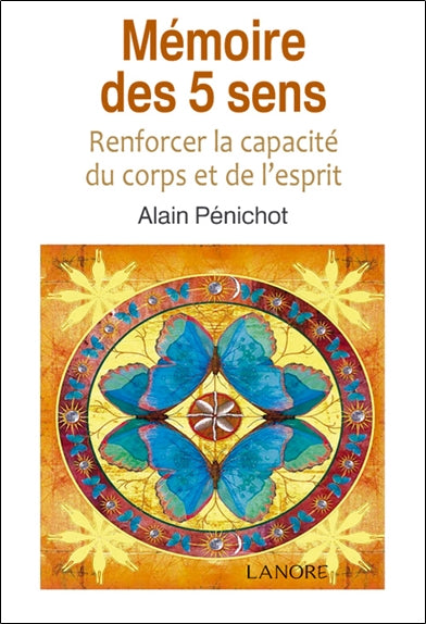 Mémoire des 5 sens : renforcer la capacité du corps et de l'esprit Health, Nutrition & Fitness