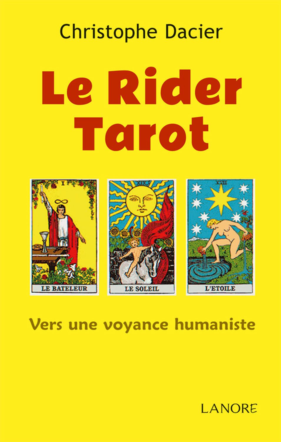 Le Rider Tarot - Vers une voyance humaniste Religion & Esotericism