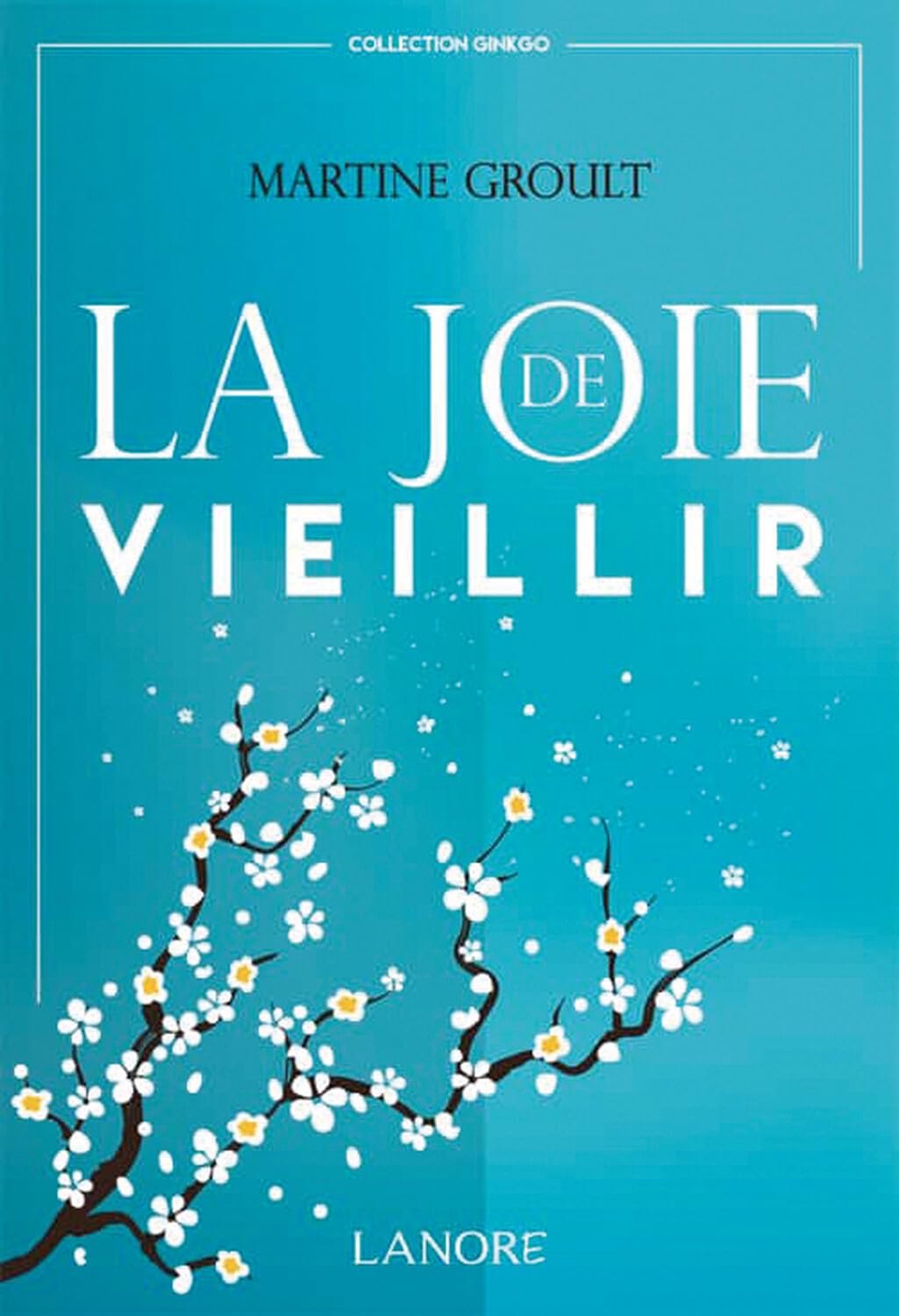La joie de vieillir book
