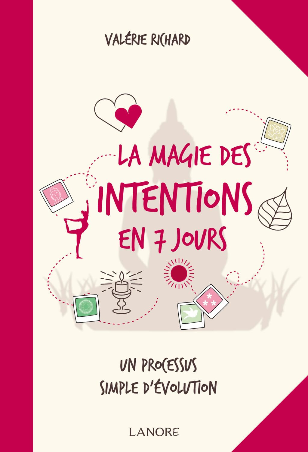 La magie des intentions en 7 jours - Un processus simple d'évolution Books