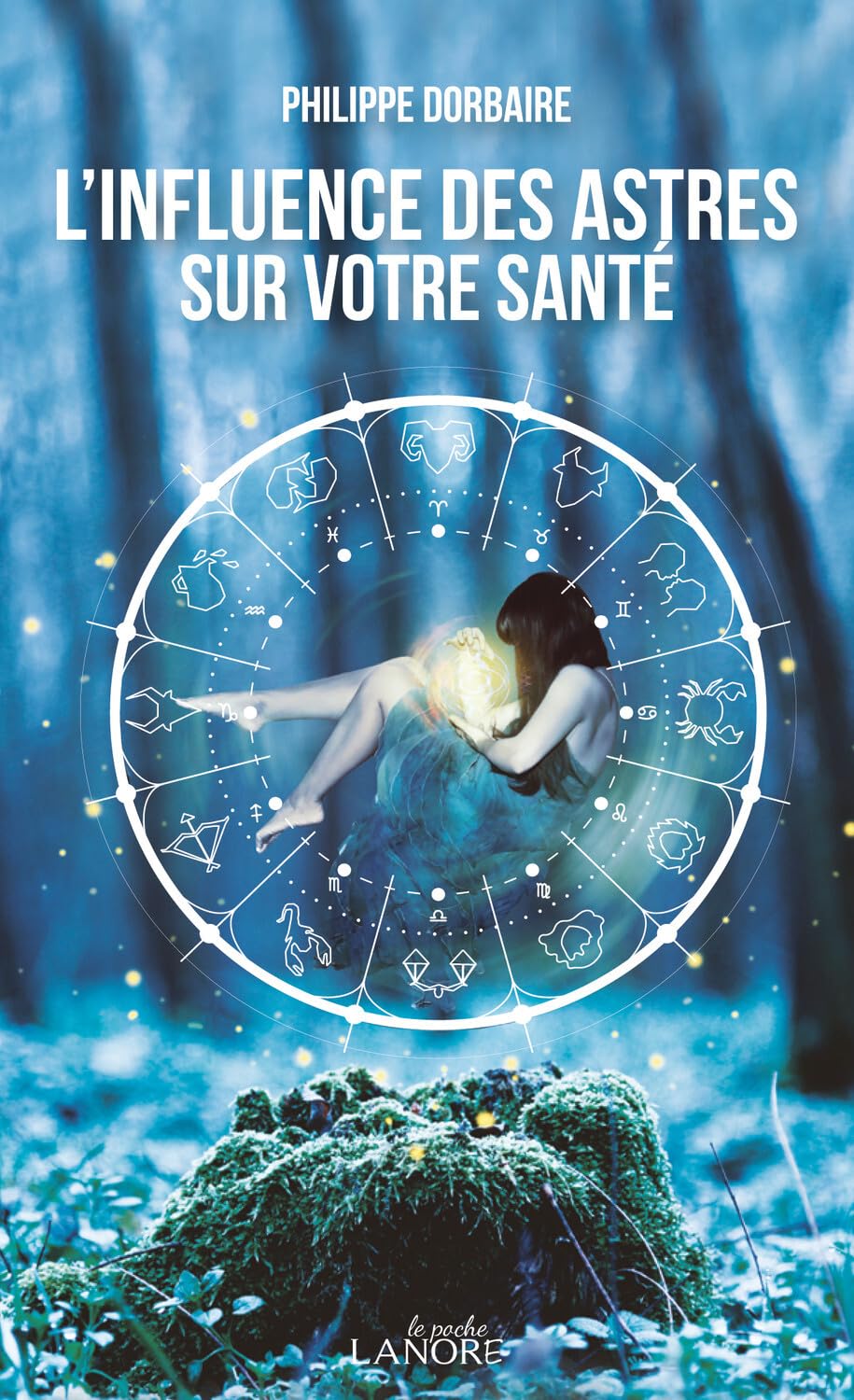 L'influence des astres sur votre santé - Poche Religion & Esotericism