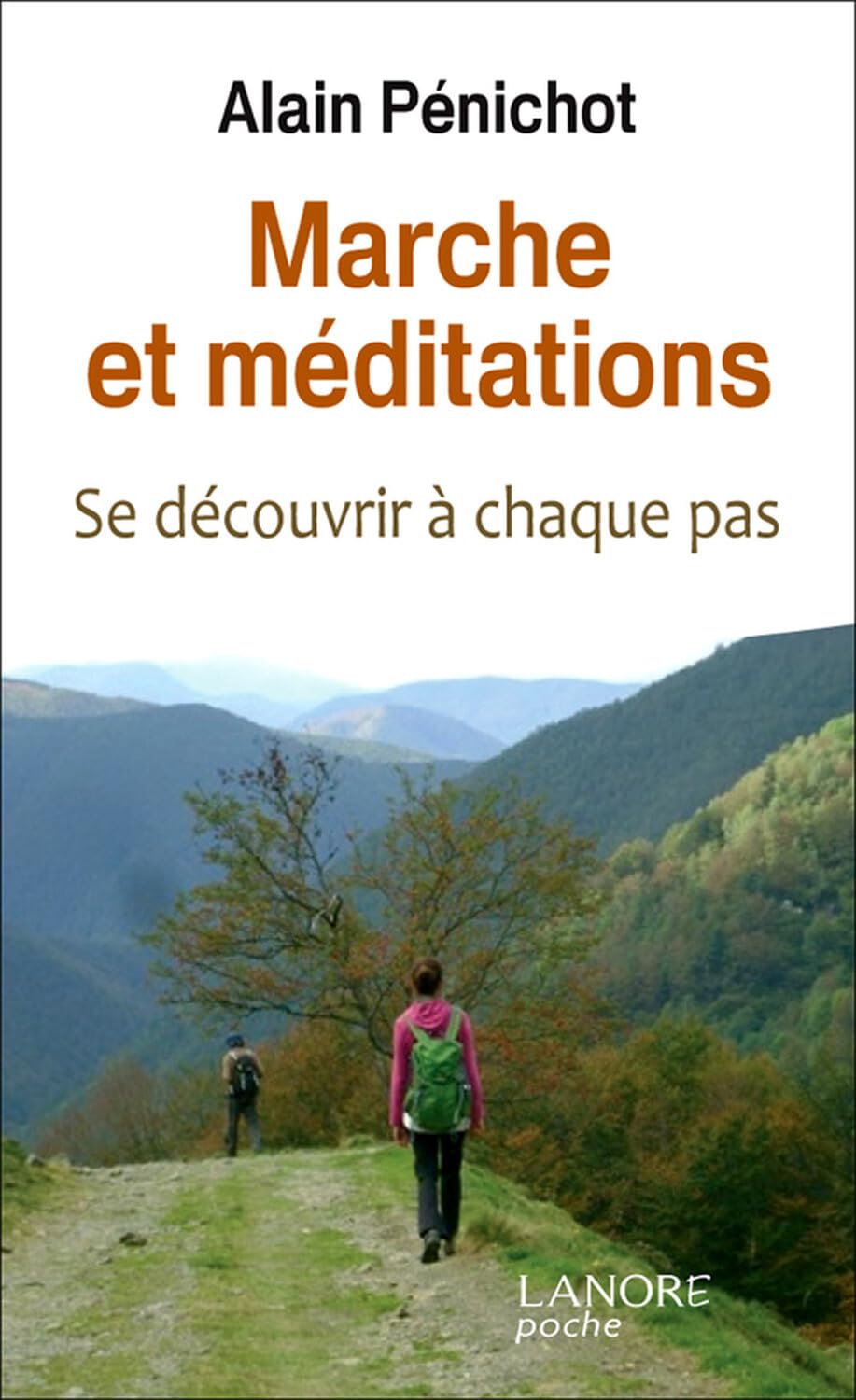 Marche et méditations - Se découvrir à chaque pas Leisure, Home & Garden