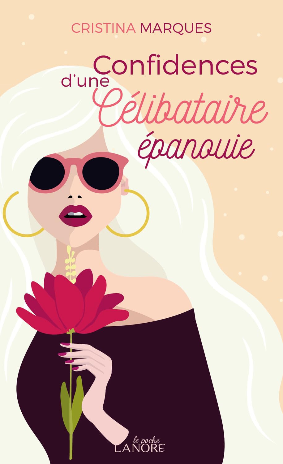 Confidences d'une célibataire épanouie: Bien vivre son célibat et l'utiliser comme une glorieuse occasion d'évolution personnelle Books