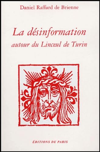 La désinformation autour du Linceul de Turin Religion & Esotericism