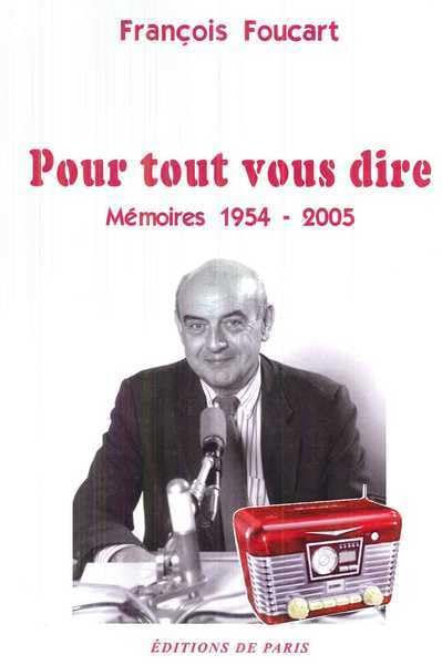 Pour tout vous dire : Mémoires 1954 - 2005 book
