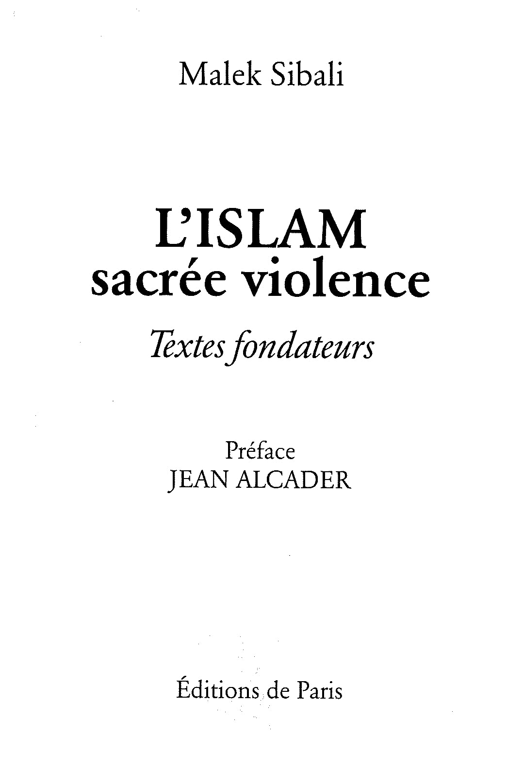 L'islam sacrée violence: Textes fondateurs Religion & Esotericism