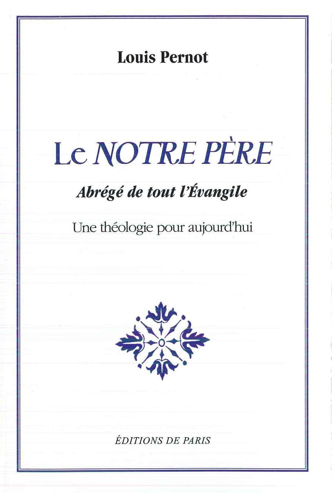 Le Notre Père - Abrégé de tout l'Evangile Religion & Esotericism