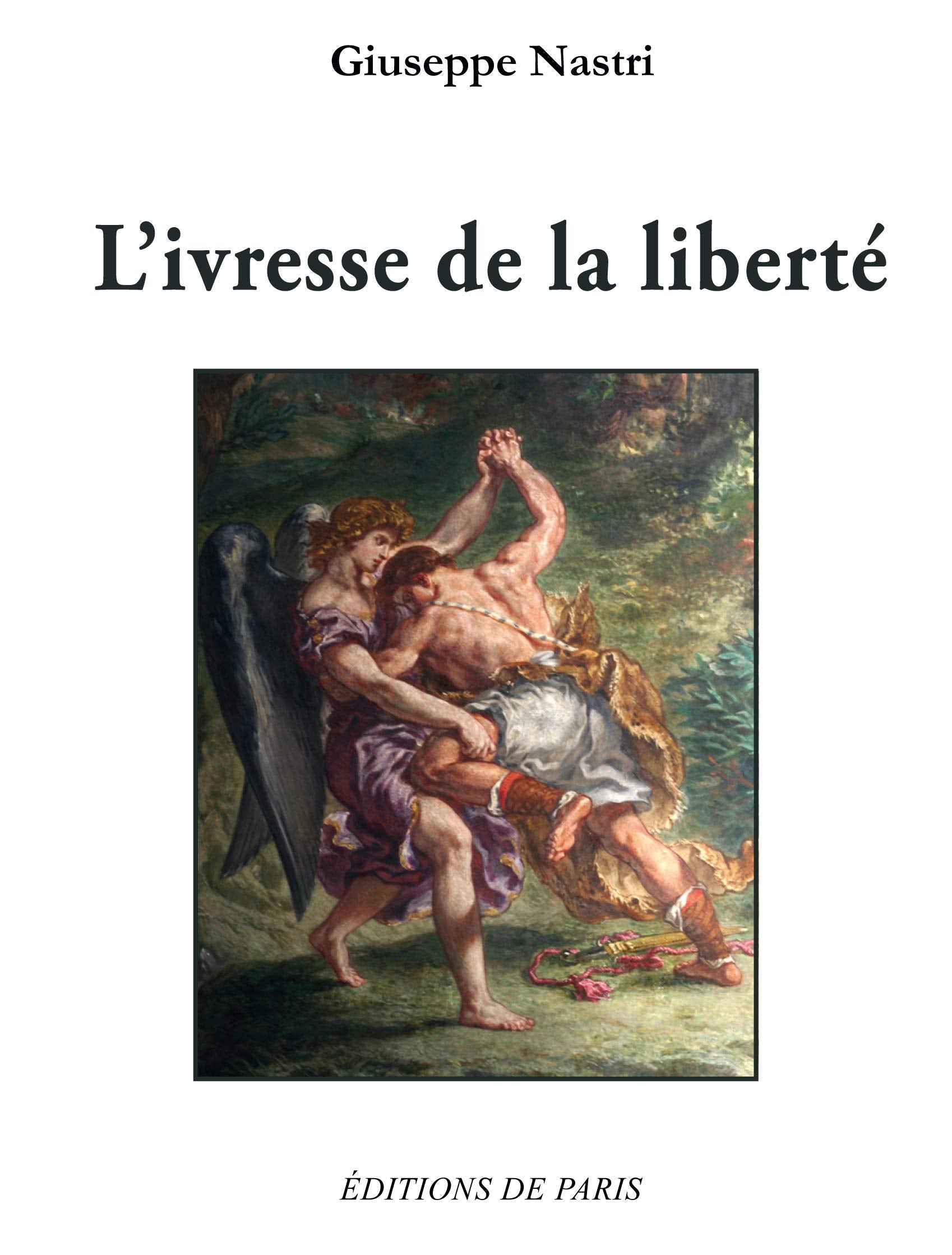 L'ivresse de la liberté book