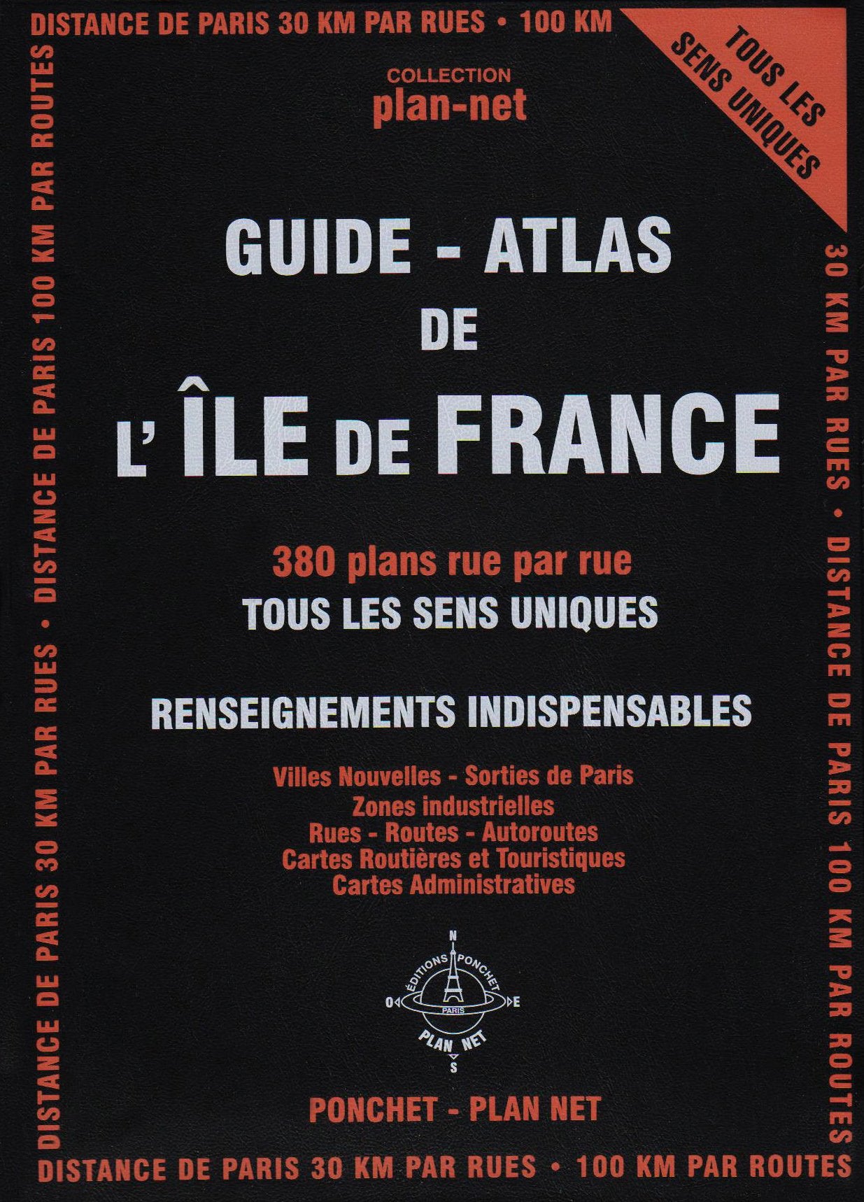 Guide-atlas de l'Ile-de-France Leisure, Home & Garden