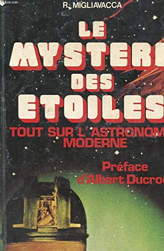 Le Mystère des étoiles : Tout sur l'astronomie moderne book