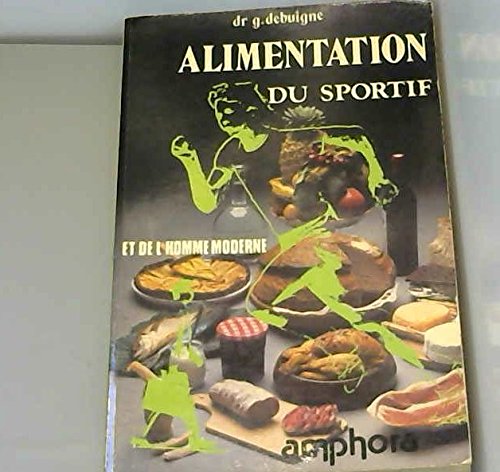 Alimentation du sportif et de l'homme moderne Books