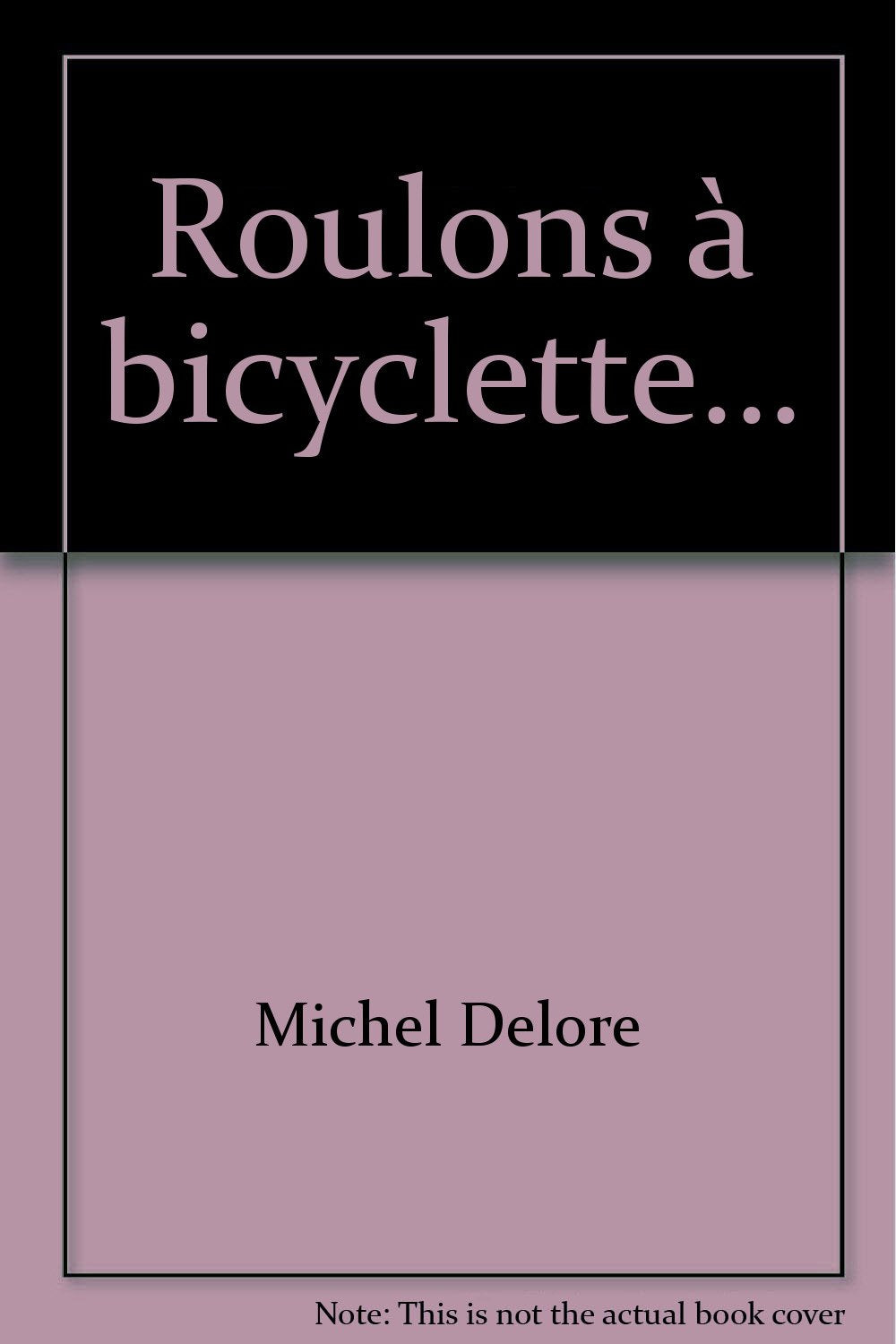 Roulons à bicyclette : Le guide de l'utilisateur (Sports et loisirs) book