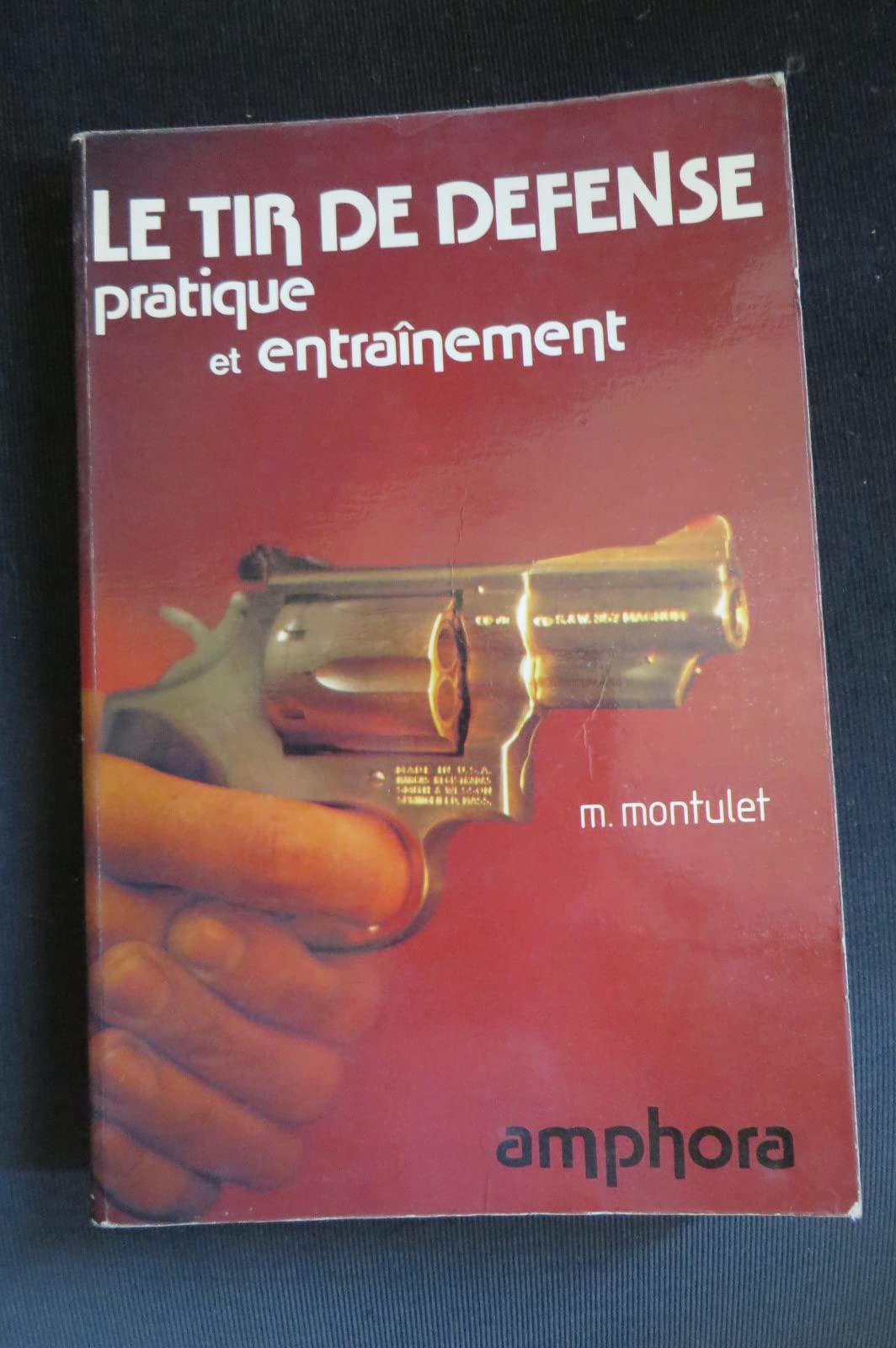 Le Tir de défense, pratique et entrainement Books