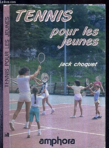 Tennis pour les jeunes (Sports et loisirs) book