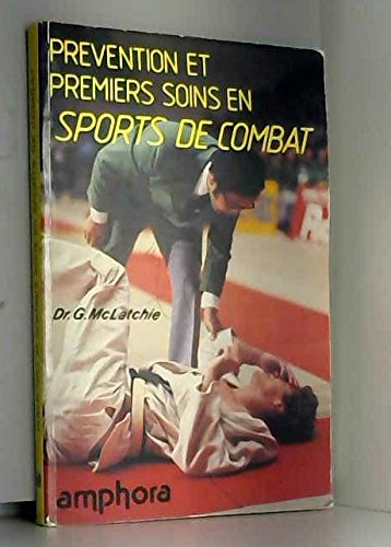Prévention et premiers soins en sports de combat book