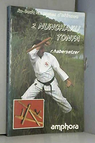 Ko-budo Tome 2: Nunchaku et tonfa book