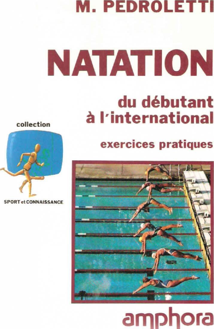 Natation du débutant à l'international : exercices pratiques Leisure & Fun
