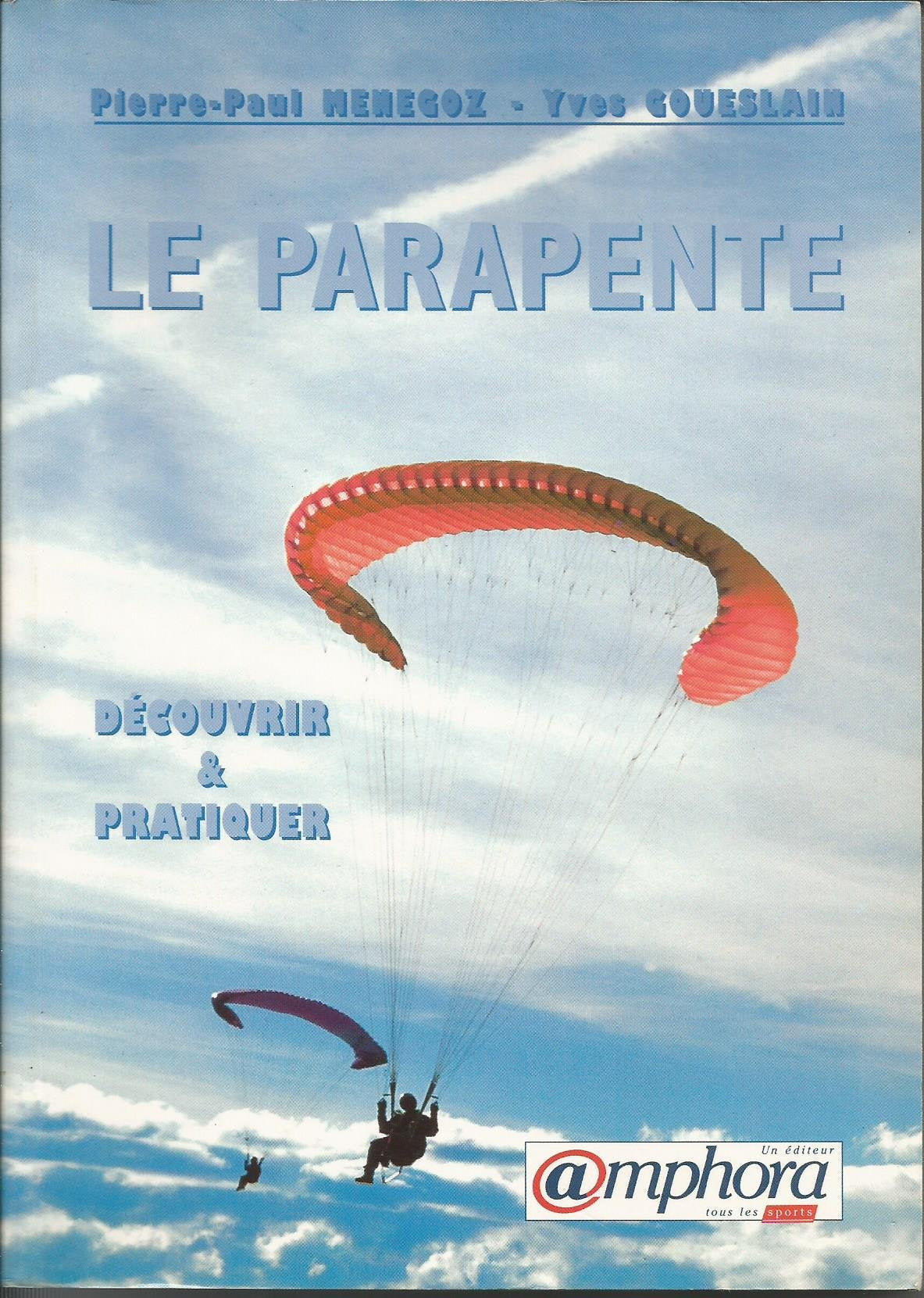 Le parapente: Découvrir et s'initier Books