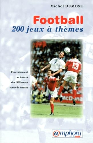 Football: 200 jeux à thèmes Leisure & Fun