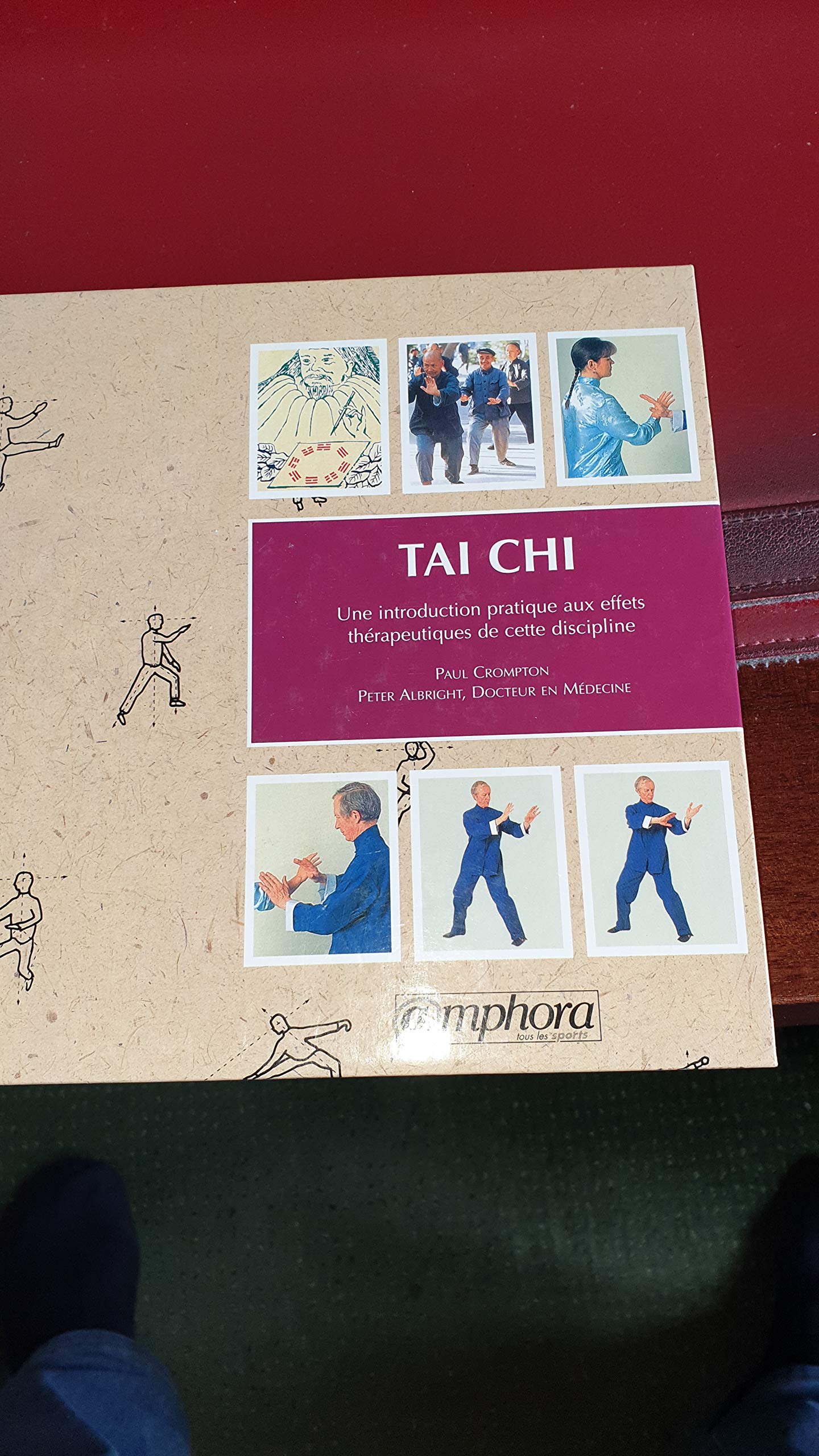 Tai Chi, Une Introduction Pratique Aux Effets Therapeutiques De Cette Discipline Books