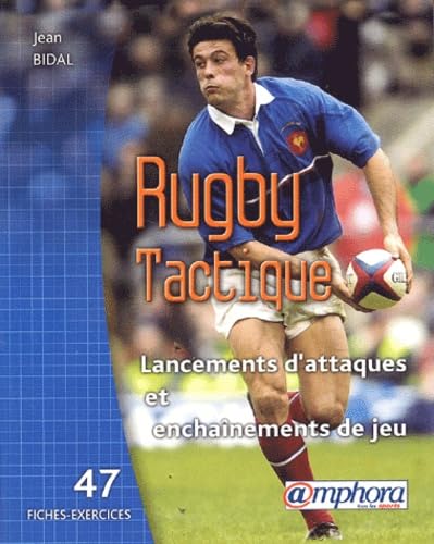 Rugby - Tactique, lancements d'attaques et enchaînement de jeu Leisure & Fun