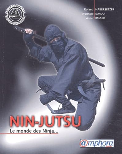 Nin-jutsu : Le monde des Ninjas... book