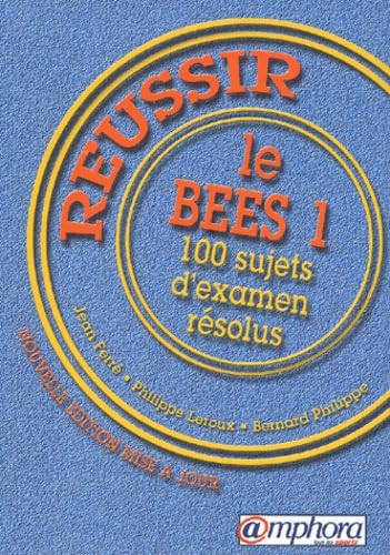 Réussir le bees 1 - 100 sujets d'examen résolus Leisure & Fun