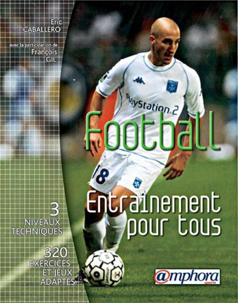 Football - entraînement pour tous book