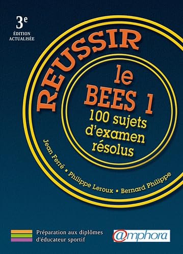 Réussir le bees 1: 100 sujets d'examen résolus Leisure & Fun
